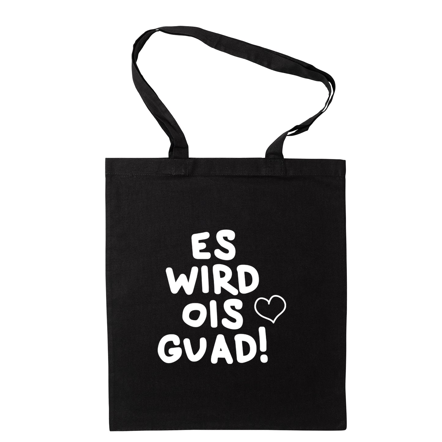 Tasche "Es wird ois guad!"