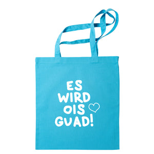 Tasche "Es wird ois guad!" von meinherzschlag – Produktbild 11 von 11.