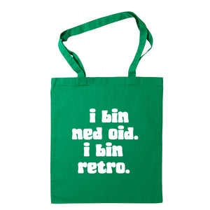 Tasche "I bin ned oid. I bin retro." - meinherzschlag.de