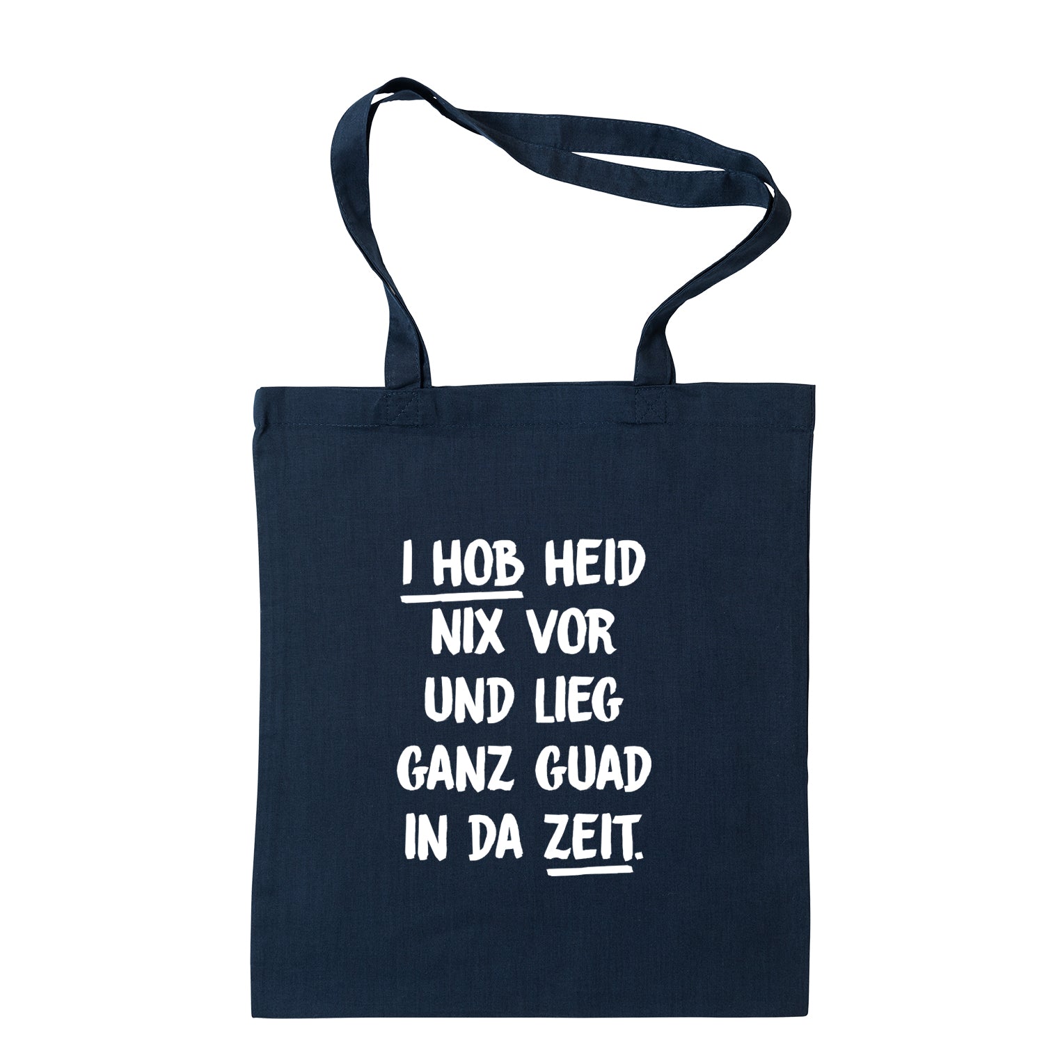 Tasche "I hob heid nix vor" - meinherzschlag.de