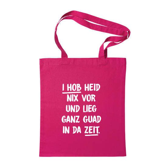 Tasche "I hob heid nix vor" - meinherzschlag.de