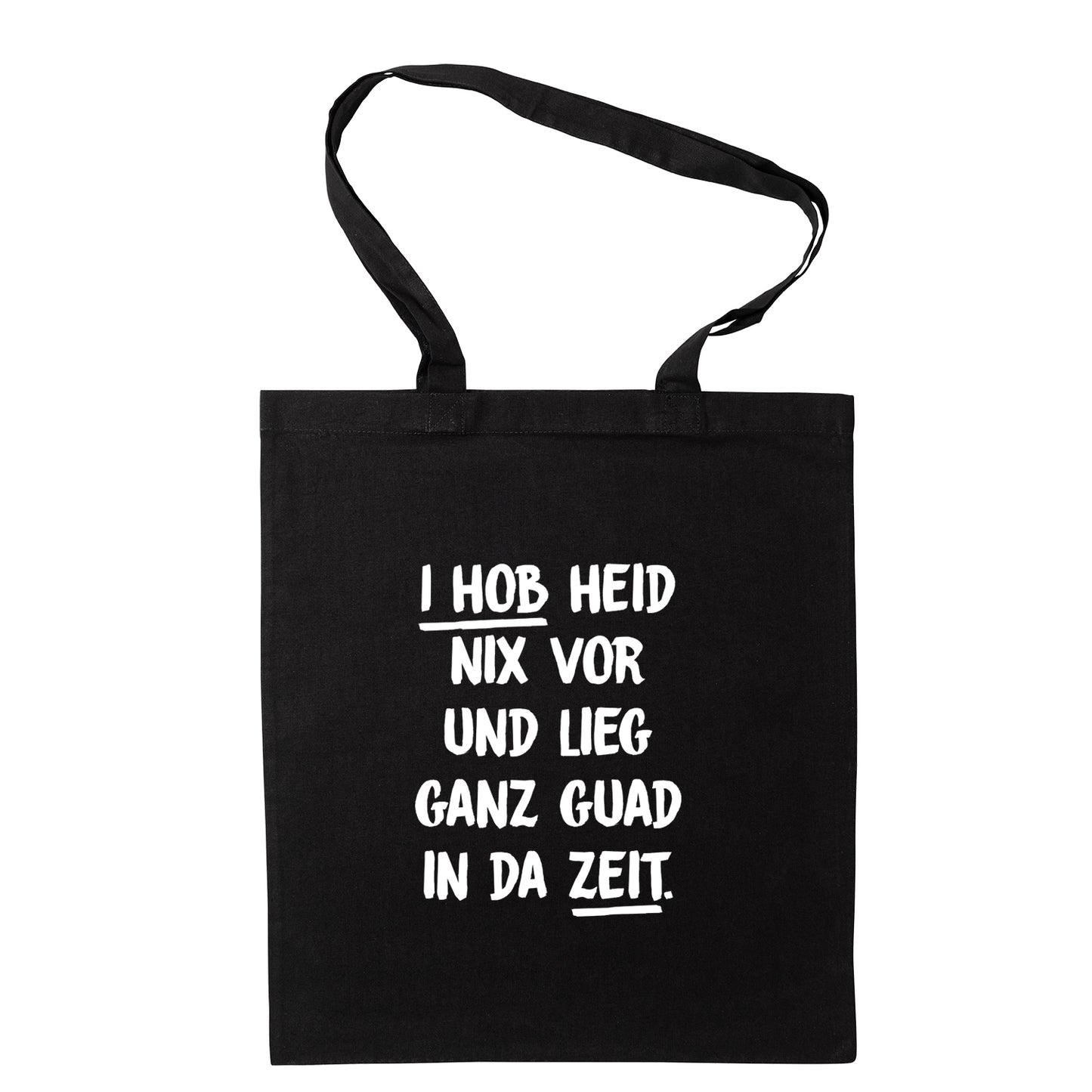 Tasche "I hob heid nix vor" - meinherzschlag.de