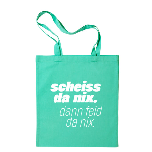 Tasche "Scheiss da nix!" - meinherzschlag.de