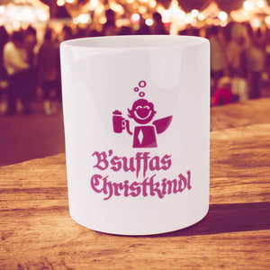 Weihnachtstasse "B'suffas Christkindl" - meinherzschlag.de