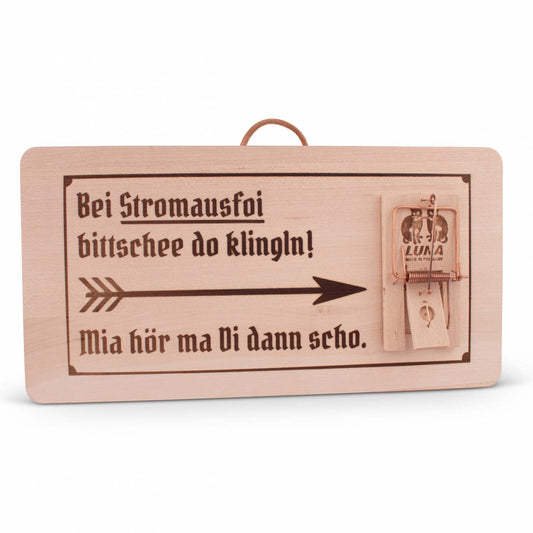 Holzschild "Stromausfoi" - meinherzschlag.de