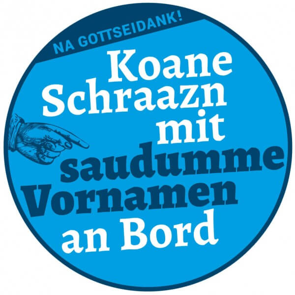 Autoaufkleber 'Koane Schraazn'