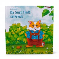 Kinderbuch "Da Gustl findt sei Glück"