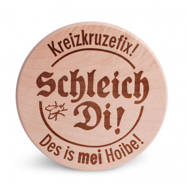 Bierglasdeckel "Schleich Di!"