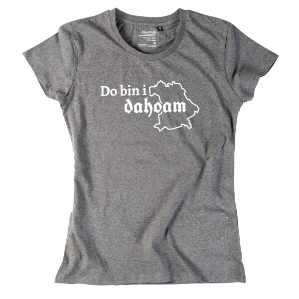 Damen-Shirt "Do bin i dahoam"