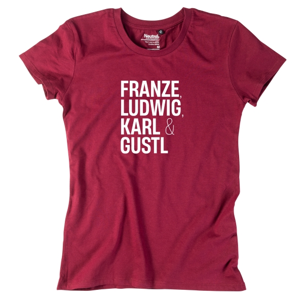 Damen-Shirt "Franze, Ludwig, Karl & Gustl"