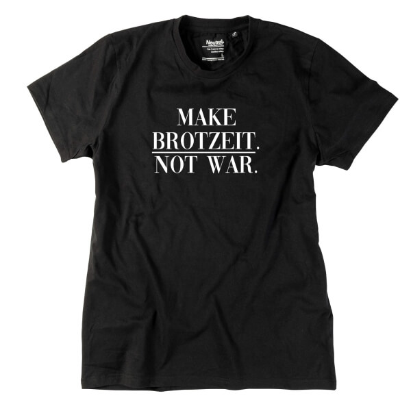 Herren-Shirt "Make Brotzeit. Not War."