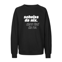 Sweatshirt "Scheiss da nix" M schwarz