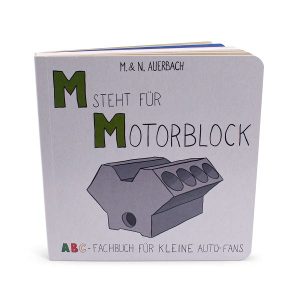 Kinderbuch "M steht für Motorblock"