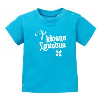 Baby T-Shirt "Kloana Lausbua" 68 türkis