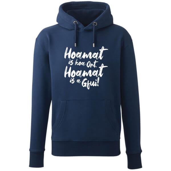Hoodie "Hoamat is a Gfui!"