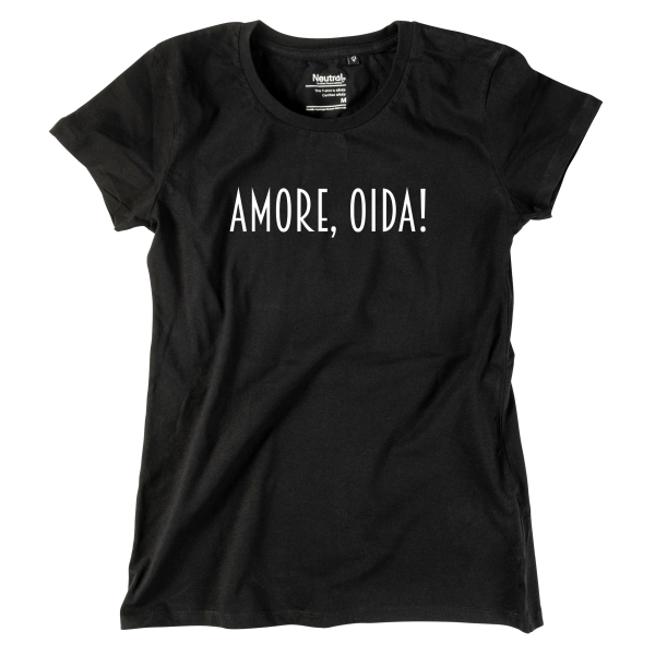 Damen-Shirt "Amore, Oida!"