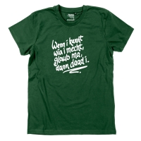 Herren-Shirt "Wenn i kannt wia i mecht" L grün