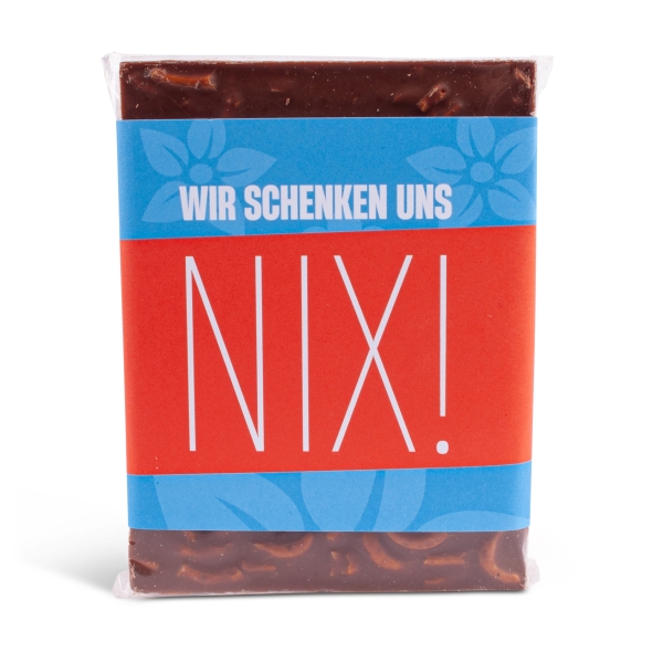 Schokolade "Wir schenken uns NIX!"
