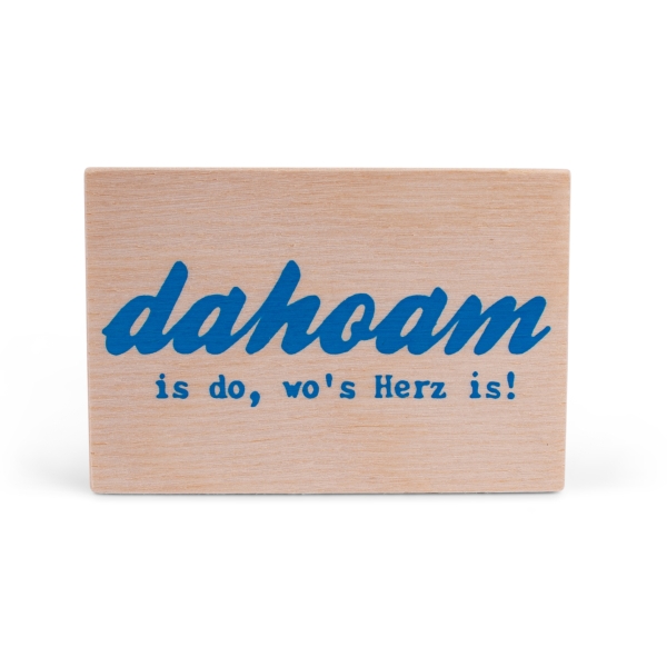 Holz-Magnet "Dahoam"