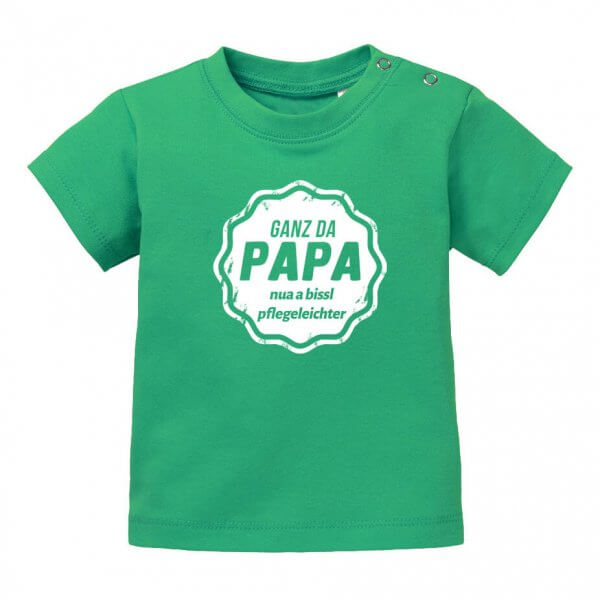 Baby T-Shirt "Ganz da Papa!"