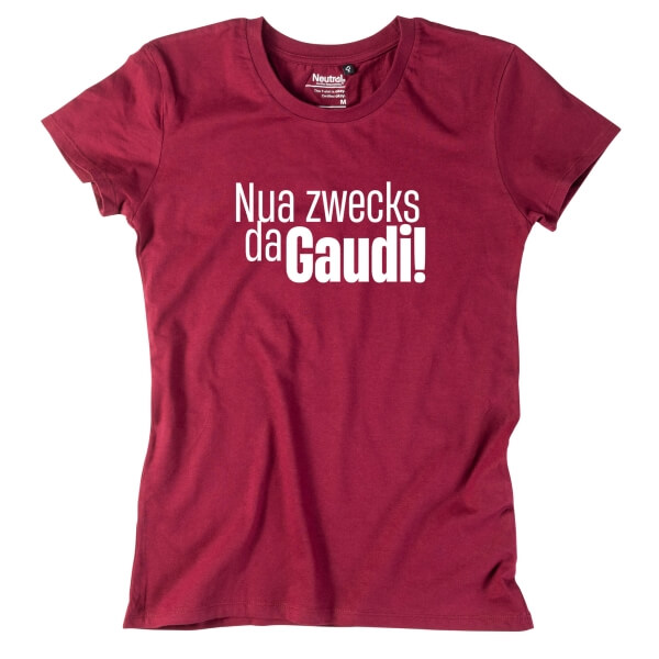 Damen-Shirt "Zwecks da Gaudi"