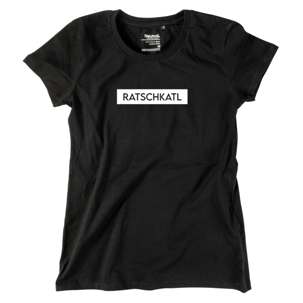 Damen-Shirt "Ratschkatl"